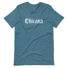 Load image into Gallery viewer, Chicana T-Shirt