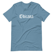 Load image into Gallery viewer, Chicana T-Shirt