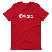 Load image into Gallery viewer, Chicana T-Shirt Red
